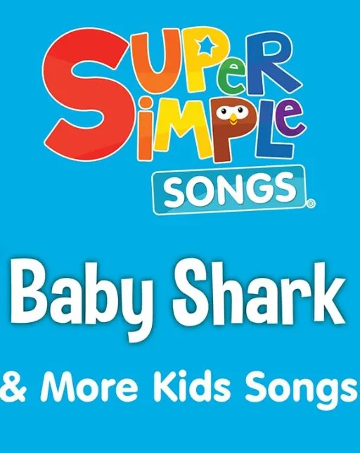     Baby Shark & More Kids Songs: Super Simple Songs